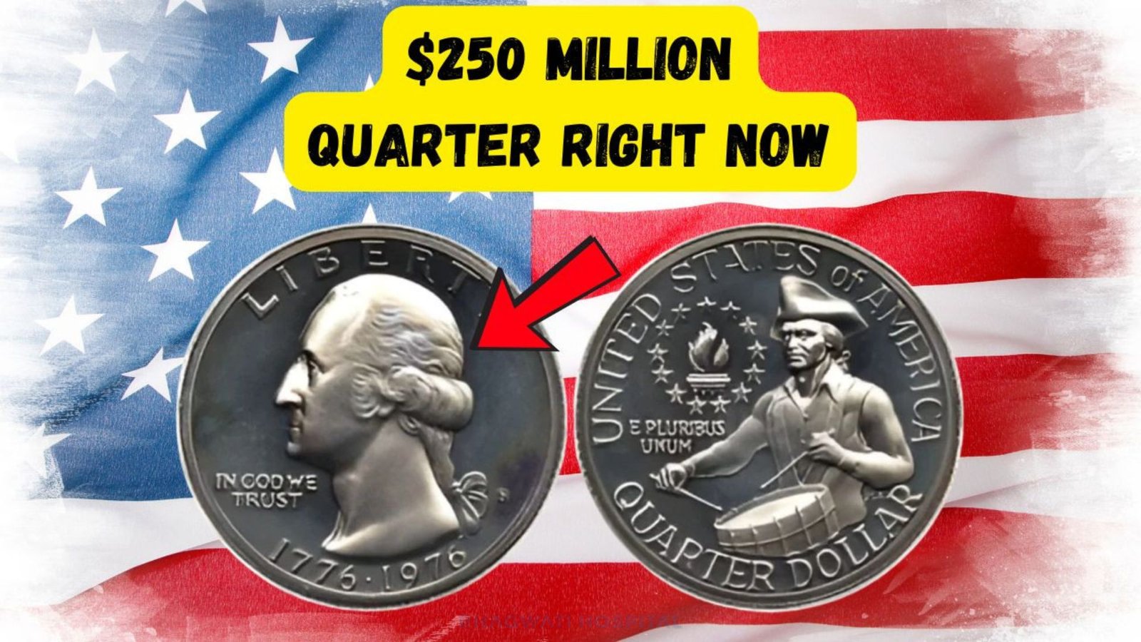10 Rare Bicentennial Quarters Worth $250 Million Each