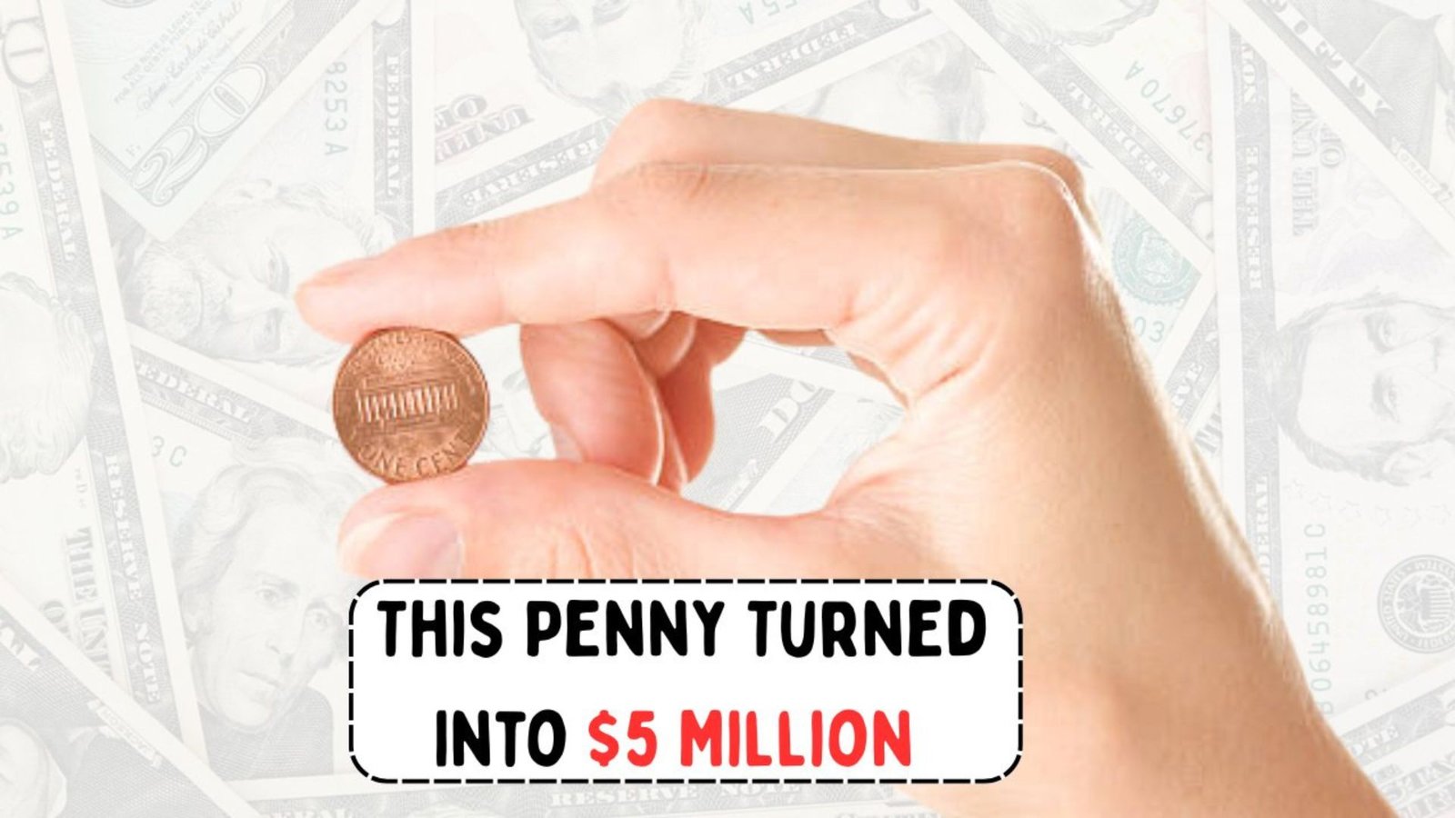 How a Simple Penny Turned Into a $5 Million Treasure in the U.S
